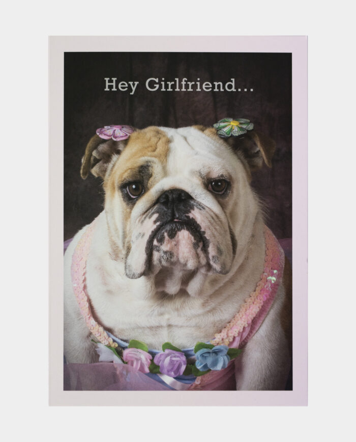 Hey Girlfriend Birthday Card